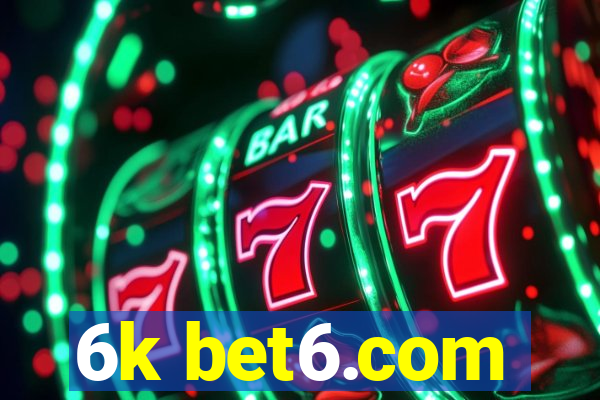 6k bet6.com